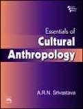 Essentials Of Cultural Anthropology