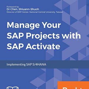 MANAGE YOUR SAP PROJECTS WITH SAP ACTIVATE