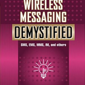 Wireless Messaging Demystified