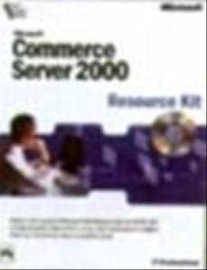 Microsoft Commerce Server 2000 Resource Kit
