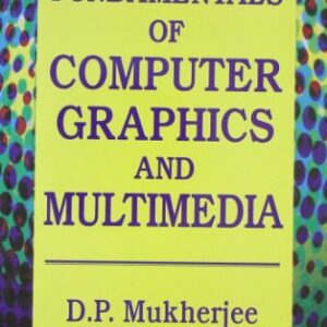 Fundamentals Of Computer Graphics And Multimedia