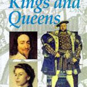 Famous Lives Kings & Queens