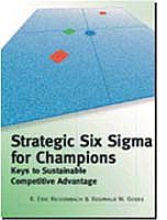 Strategic Six Sigma For Champions