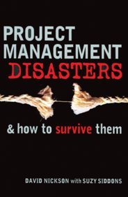 Project Management Disasters & How To Survive