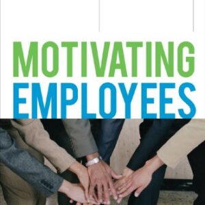 Motivating Employees
