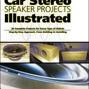Car Stereo Speaker Projects Illustrated