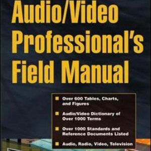 Audio Video Profesionals Field Manual