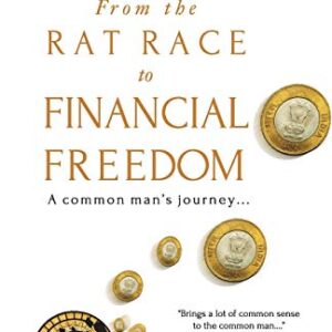 FROM THE RAT RACE TO FINANCIAL FREEDOM