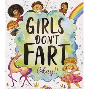 GIRLS DONT FART OKAY