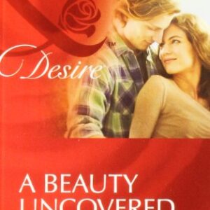 A BEAUTY UNCOVERED