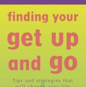 Shortcuts To Finding Your Get Up And Go
