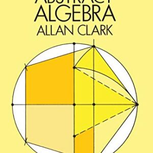 Elements Of Abstract Algebra