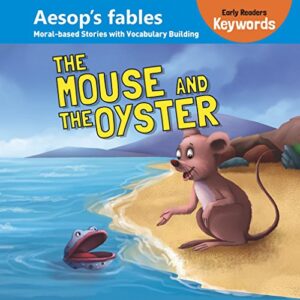 EARLY READERS KEYWORDS THE MOUSE AND THE OYSTER
