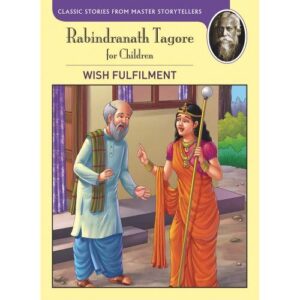 RABINDRANATH TAGORE WISH FULFILMENT