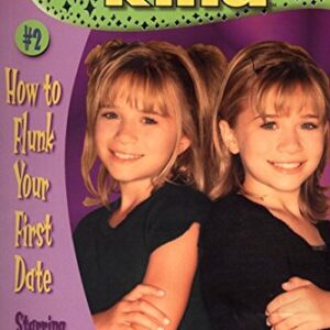 Two Of A Kind How To Flunk Your First Date