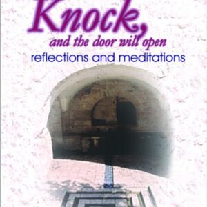 Knock And The Door Will Open