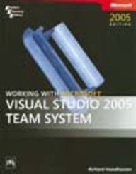 Microsoft Working With Visual Studio 2005 Team System
