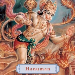 Hanuman The Heroic Monkey God