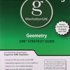 Manhattan Gmat Prep Geometry Gre Strategy Guide