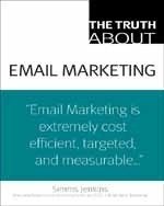 THE TRUTH ABOUT EMAIL MARKETING