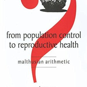 From Population Control To Reproductive Health