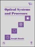 Optical System And Processess