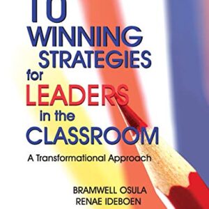 10 Winning Strategies For Leaders In The Classroom
