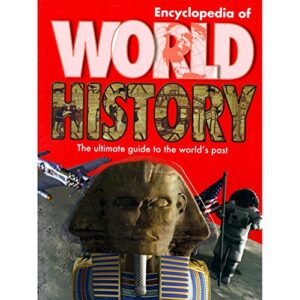 ENCYCLOPEDIA OF WORLD HISTORY