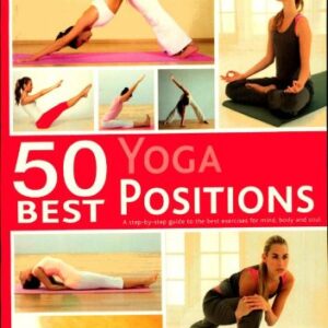 50 BEST YOGA POSITIONS