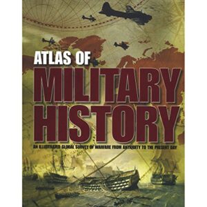 ATLAS OF MILITORY HISTORY
