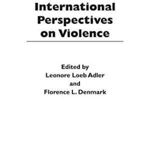 Intenational Perspecitves On Violence