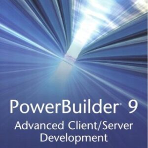Power Builder 9 Advanced Client Server Development
