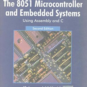 The 8051 Microcontroller And Embedded Systems