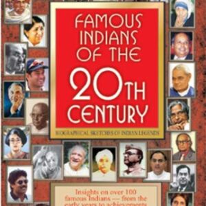 Famous Indians Of The 20th Century
