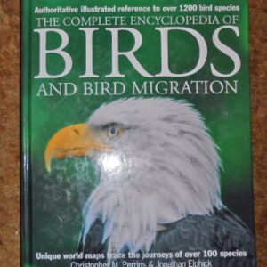 The Complete Encyclopedia Of Birds And Bird Migration