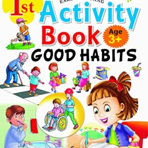 1st ACTIVITY BOOK GOOD HABITS AGE 3+