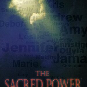 The Sacred Power In Your Name