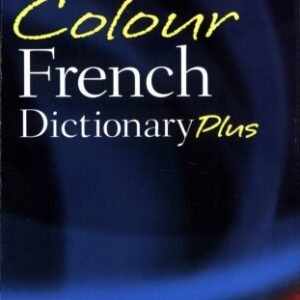 Oxford Colour French Dictionary Plus