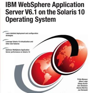 Ibm Websphere Application Server V6.1 On The Solaris 10 Operating System