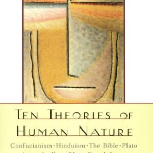 Ten Theories Of Human Nature