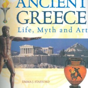 Ancient Greece Life Myth And Art