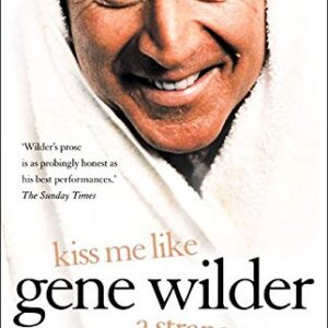 Kiss Me Like A Stranger