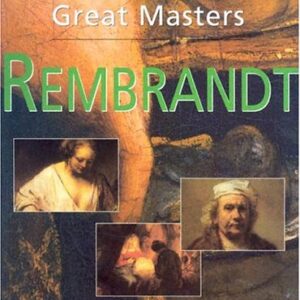 History & Techniques Of The Great Masters Rembrandt