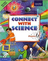 CONNECT WITH SCIENC PHYSICS 6