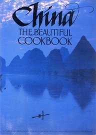 China The Beautiful Cookbook