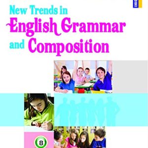 NEW TRENDS IN ENGLISH GRAMMER AND COMPOSITION 8