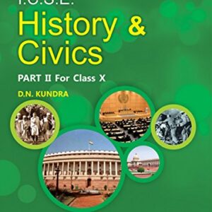 ICSE HOSTORY & CIVICS PART 2 FOR CLASS X
