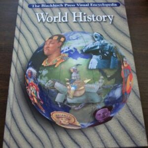 The Blackbirch Press Visual Encyclopedia World History