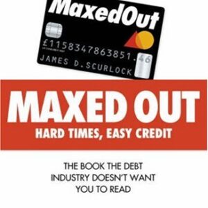 Maxed Out Hard Times Easy Credit
