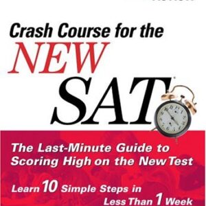 The Princeton Review Crash Course For The New Sat